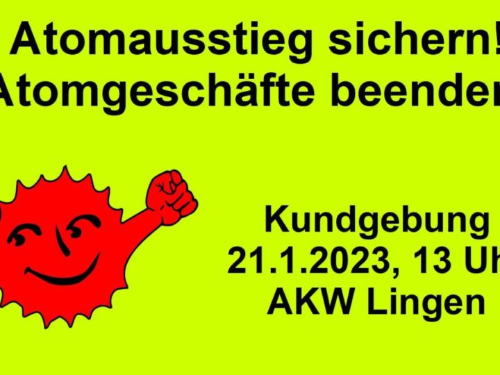 Atomkraftwerke runterfahren – Kundgebung am AKW Emsland in Lingen am 21. Januar