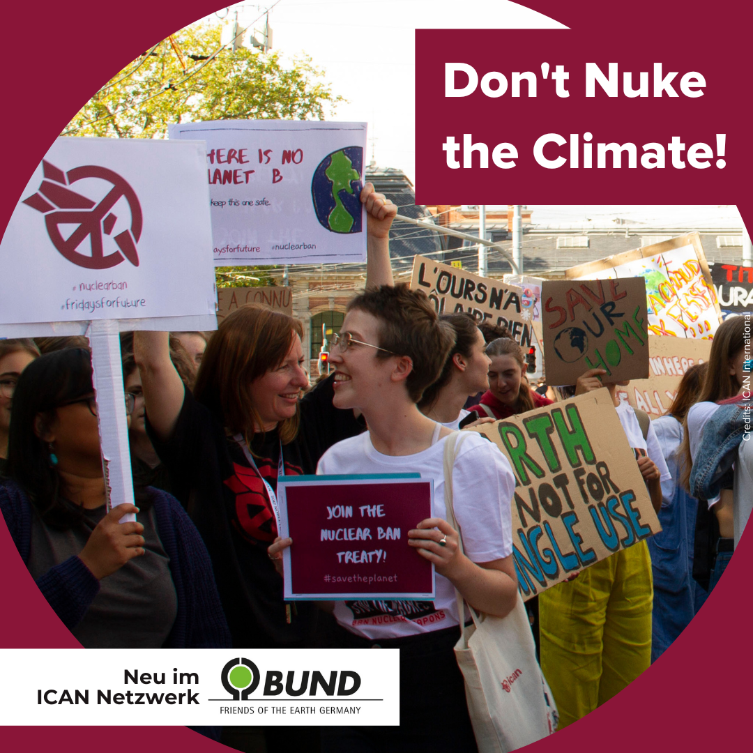 Neu im Netzwerk zum Verbot von Atomwaffen – BUND ist Partner von ICAN!