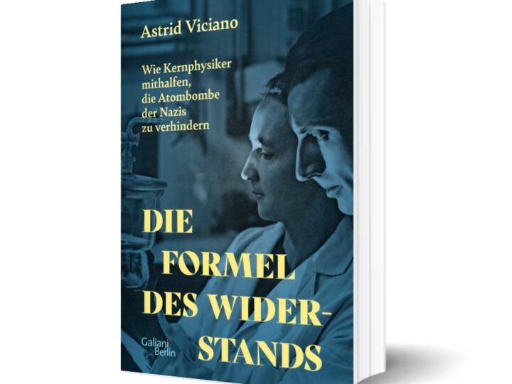 Die verhinderte Atombombe – Vom Widerstand französischer Wissenschaftlerinnen gegen die Atombombe der Nazis