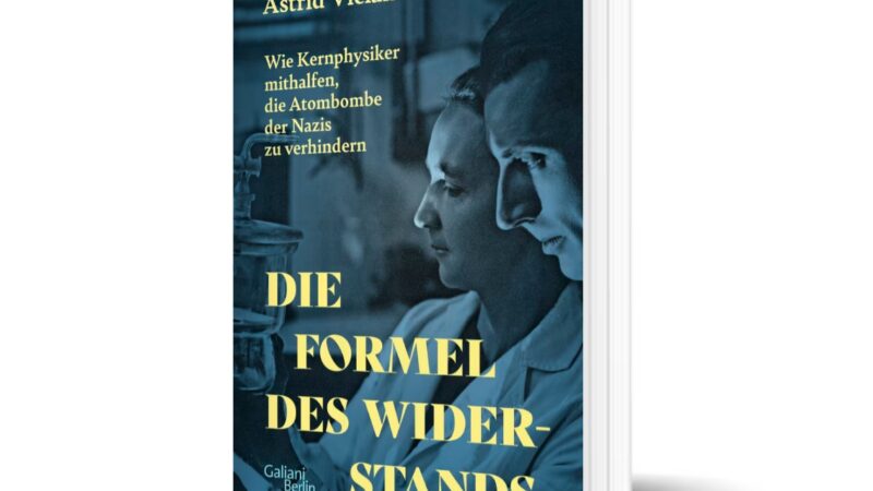 Die verhinderte Atombombe – Vom Widerstand französischer Wissenschaftlerinnen gegen Atombombe der Nazis