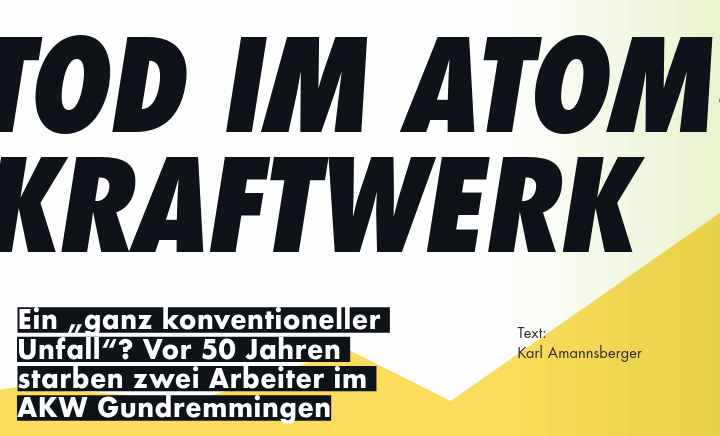 Vor 50 Jahren: Tod im Atomkraftwerk Gundremmingen # Bayerische Aspekte – jetzt in MUH 58