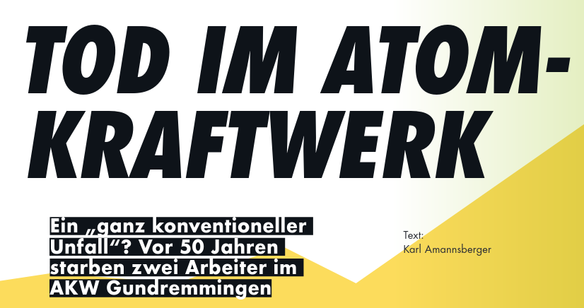 Vor 50 Jahren: Tod im Atomkraftwerk Gundremmingen # Bayerische Aspekte – jetzt in MUH 58
